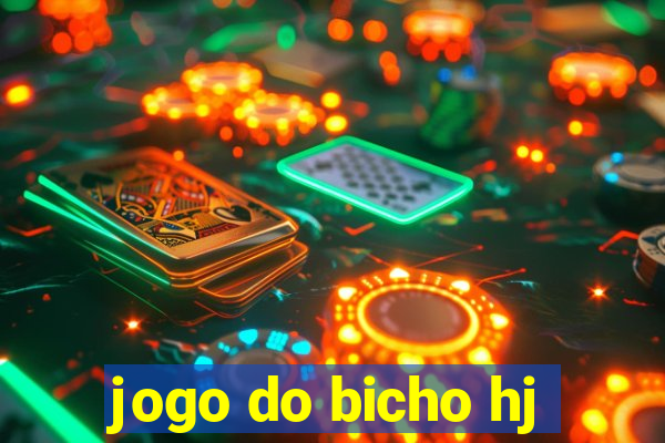 jogo do bicho hj